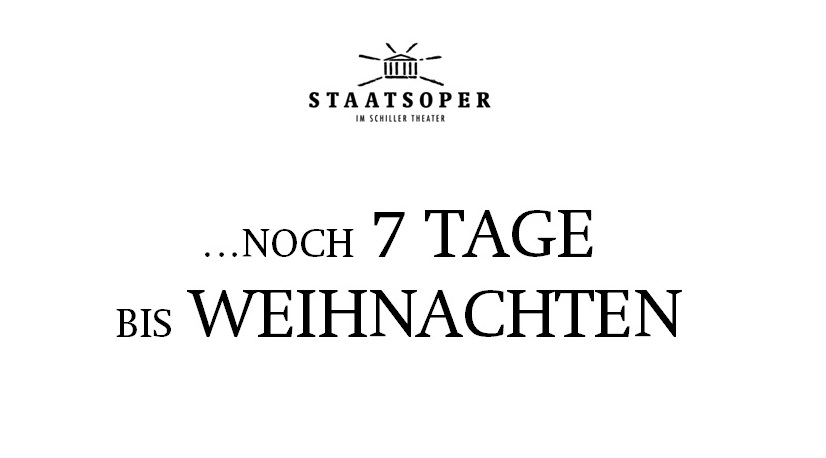 Weihnachtsgrüße aus der Staatsoper im Schiller Theater